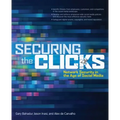 Securing the Clicks: Network Security in the Age of Social Media