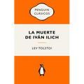 La Muerte de Iván Ilich (Ediciones Icónicas) / The Death of Ivan Ilyich