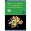 Neurological Disorders and Imaging Physics, Volume 1: Application of multiple sclerosis