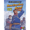 Bring Them Back Alive!: Antarctic Survivors