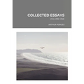 Collected Essays: Volume One