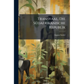 Transvaal, Die Südafrikanische Republik