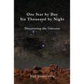 One Star by Day, Six Thousand by Night