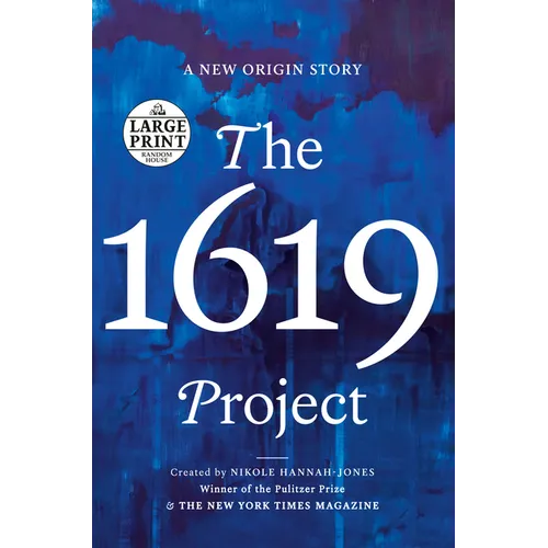 The 1619 Project: A New Origin Story