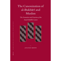 The Canonization of al-Bukhārī and Muslim