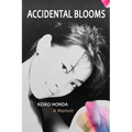 Accidental Blooms