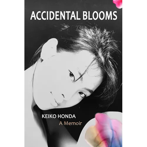 Accidental Blooms