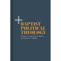 Baptist Political Theology