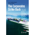 The Corporates Strike Back: How Large Companies Win the Innovation Race Against Disruptive Start-Ups