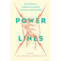 Power Lines: Building a Labor-Climate Justice Movement