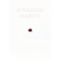 Kingdom Habits