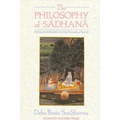 The Philosophy of Sādhanā: With Special Reference to the Trika Philosophy of Kashmir