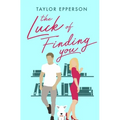 The Luck of Finding You