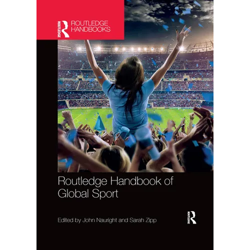 Routledge Handbook of Global Sport