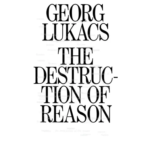 The Destruction of Reason