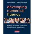 Developing Numerical Fluency: Making Numbers, Facts, and Computation Meaningful