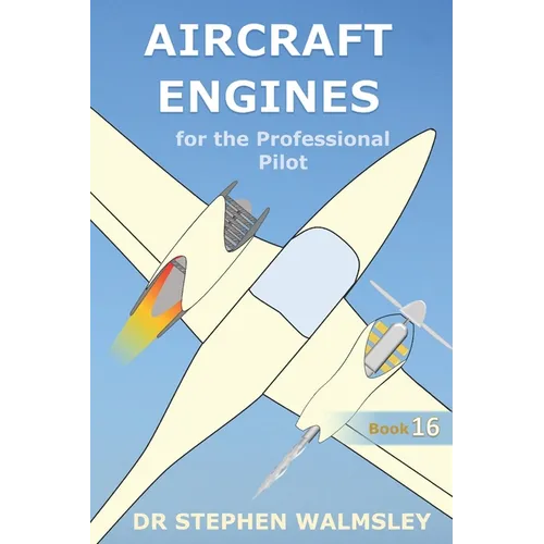 Aircraft Engines for the Professional Pilot