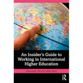 An Insider's Guide to Working in International Higher Education