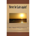 Never be Late again!