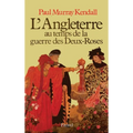 L'Angleterre au temps de la guerre des Deux-Roses