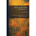 Selections From Herodotus: Selected and Edited, With an Introduction, Notes, and Vocabulary, by Amy L. Barbour