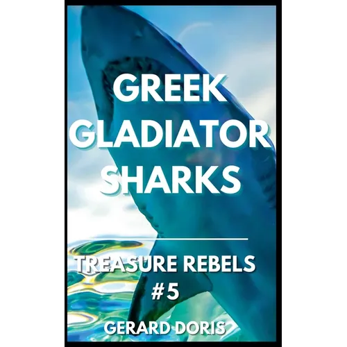 Greek Gladiator Sharks