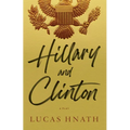 Hillary and Clinton