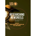 Researching Newsreels: Local, National and Transnational Case Studies