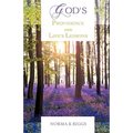 God's Providence and Life's Lessons