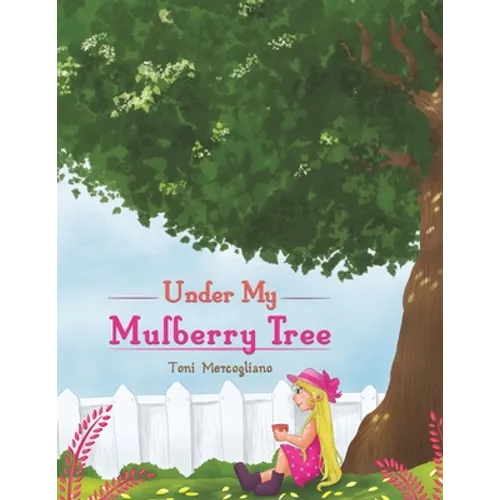 Under My Mulberry Tree
