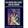 Balancing Brilliance and Belonging: The Intersection of Giftedness, Adoption, and Foster Care