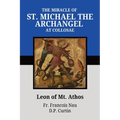 The Miracle of St. Michael at Colossae