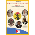 Le Mouvement Patriotique du Salut (M.P.S): À l'heure de la succession