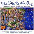 City by the Bay: A Magical Journey Around San Francisco