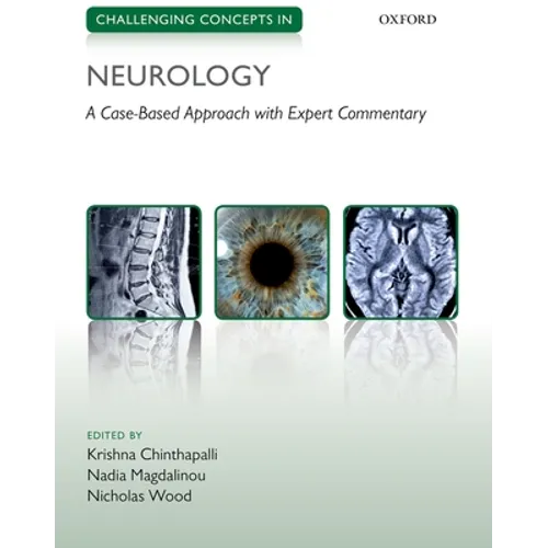 Challenging Concepts in Neurology: Cases with Expert Commentary
