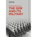 The Gdr and Its Military