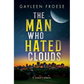 The Man Who Hated Clouds