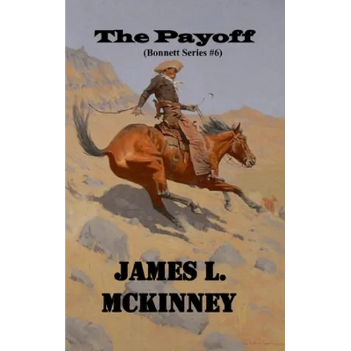 The Payoff: Bonnett Series #6