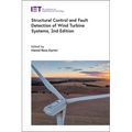 Structural Control and Fault Detection of Wind Turbine Systems