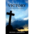 Victory: The 4 Step Process for Every Believer