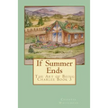 If Summer Ends: The Art of Being Charlee Book 3