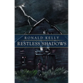 Restless Shadows