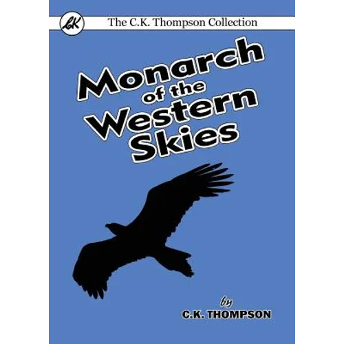 Monarch of the Western Skies