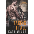 Faking It All