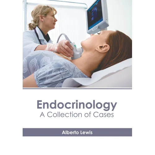 Endocrinology: A Collection of Cases