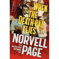 When the Death-Bat Flies: The Detective Stories of Norvell Page