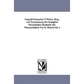 Leopold Kronecker's Werke. Hrsg. Auf Veranlassung Der Koniglich Preussischen Akademie Der Wissenschaften Von K. Hensel.Vol. 2