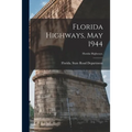 Florida Highways, May 1944