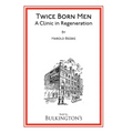 Twice Born Men