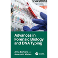 Advances in Forensic Biology and DNA Typing